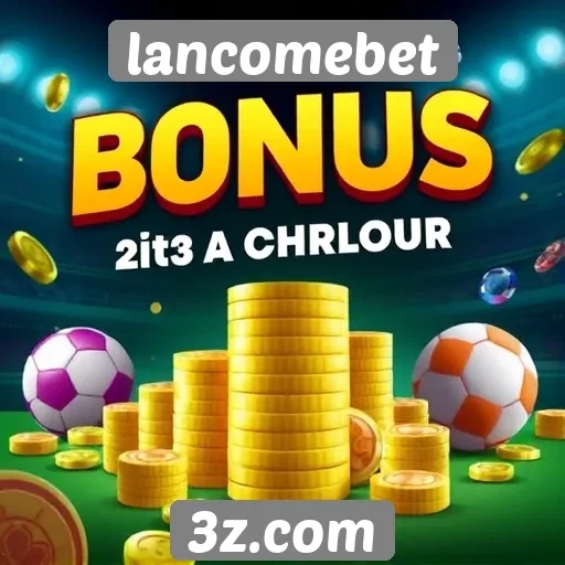 Ofertas de bônus apresentadas no lancomebet